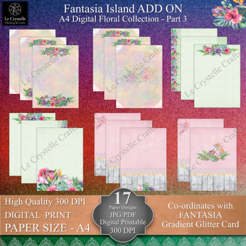 A4 Fantasia Island Digital ADD ON Floral Collection Part 3